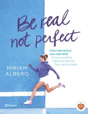 Portada de Be real, not perfect