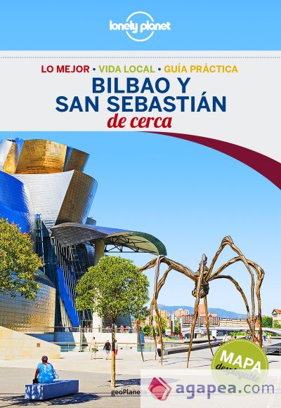 Bilbao y San Sebastián. De cerca