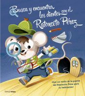 Portada de Busca y encuentra los dientes con el Ratoncito Pérez
