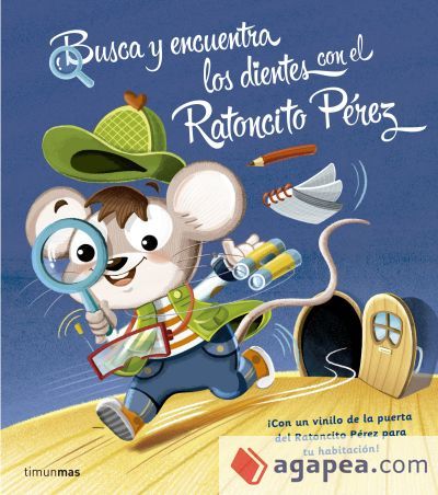 Busca y encuentra los dientes con el Ratoncito Pérez Busca y encuentra los dientes con el Ratoncito Pérez