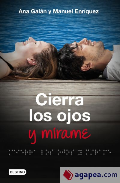 Cierra los ojos y mírame