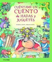 Portada de Cuéntame un cuento de hadas y juguetes