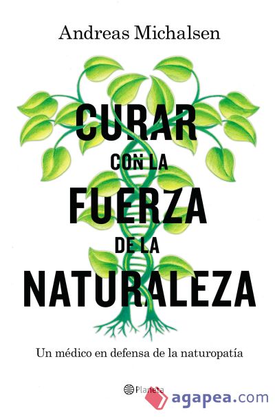 Curar con la fuerza de la naturaleza