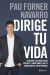 Portada de Dirige tu vida, de Pau Forner Navarro