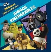 Portada de Dreamworks. Amigos inseparables