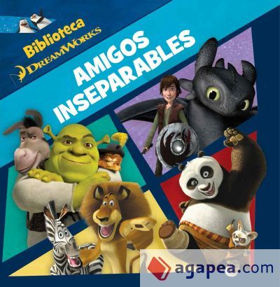 Dreamworks. Amigos inseparables