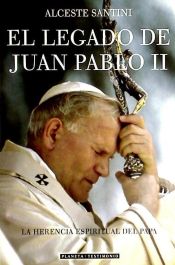 Portada de EL LEGADO DE JUAN PABLO II