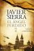 Portada de El &aacute;ngel perdido, de Javier Sierra