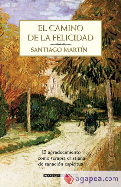 El camino de la felicidad El camino de la felicidad