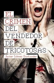 Portada de El crimen del vendedor de tricotosas