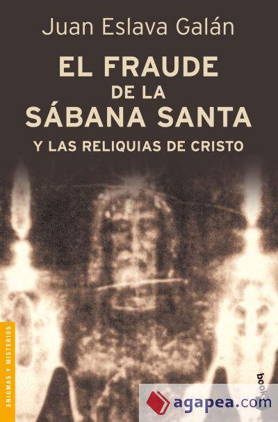 El fraude de la Sábana Santa y las reliquias de Cristo