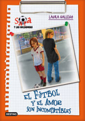 Portada de El fútbol y el amor son incompatibles