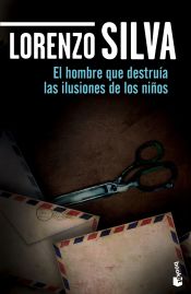 Portada de El hombre que destruía las ilusiones de los niños