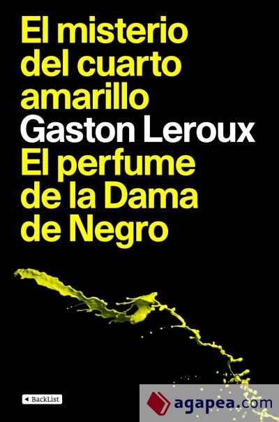 El misterio del cuarto amarillo / El perfume de la Dama de Negro