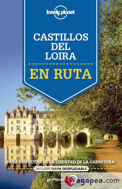 En ruta por los castillos del Valle del Loira