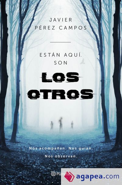 Están aquí. Son los otros