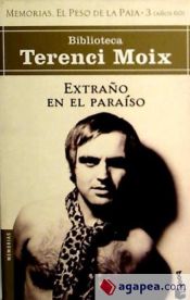 Portada de Extraño en el Paraíso (Memorias. El Peso de la Paja 3)