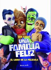 Portada de Familia feliz. El libro de la película