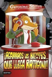Portada de Geronimo Stilton 15. ¡Agarraos los bigotes... que llega Ratigoni!