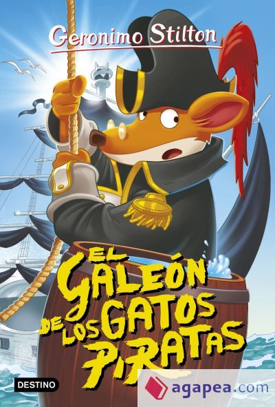 Geronimo Stilton 8. El galeón de los gatos piratas Geronimo Stilton 8. El galeón de los gatos piratas