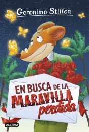 Portada de Geronimo Stilton. En busca de la maravilla perdida