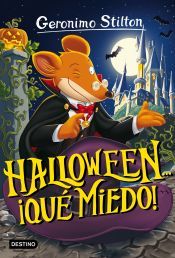 Portada de Geronimo Stilton. Halloween... &iexcl;qu&eacute; miedo!
