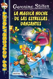 Portada de Geronimo Stilton. La mágica noche de las estrellas danzantes