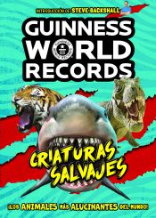 Portada de Guinness World Records. Criaturas Salvajes