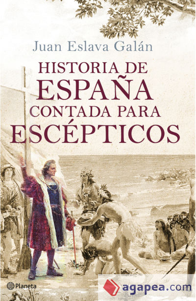 Historia de España contada para escépticos