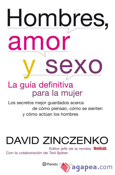 Hombres Amor Y Sexo La Guia Definitiva Para Entender A Los Hombres David Zinczenko