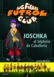 Portada de Joschka, el Séptimo de Caballería