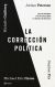 Portada de La corrección política: ¿Hay vida inteligente entre el insulto y la dictadura del buenismo?, de Stephen Fry