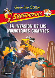 Portada de La invasi&oacute;n de los monstruos gigantes