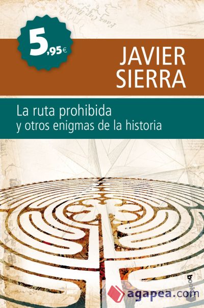 La ruta prohibida y otros enigmas de la Historia