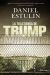 Portada de La trastienda de Trump, de Daniel Estulin