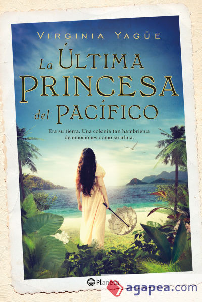 La &uacute;ltima princesa del Pac&iacute;fico