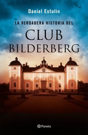 Portada de La verdadera historia del club Bilderberg