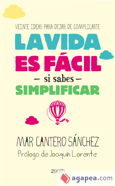 La vida es fácil si sabes simplificar