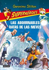 Portada de Las abominables Ratas de las Nieves