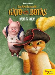 Portada de Las aventuras del Gato con Botas. Mejores amigos