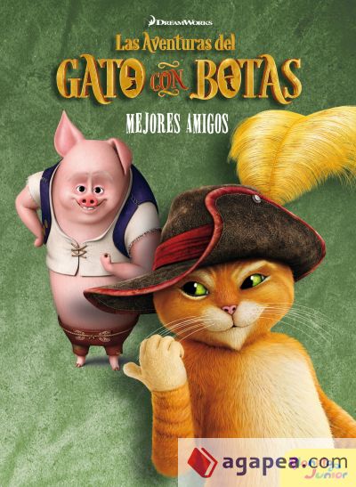 Las aventuras del Gato con Botas. Mejores amigos