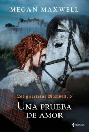 Portada de Las guerreras Maxwell, 5. Una prueba de amor