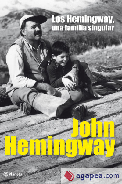 Los Hemingway, una familia singular