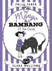 Portada de Mango & Bambang. El no-cerdo