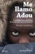 Portada de Me llamo Adou, de Nicolás Castellano Flores