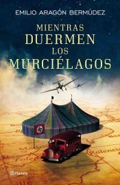 Portada de Mientras duermen los murciélagos