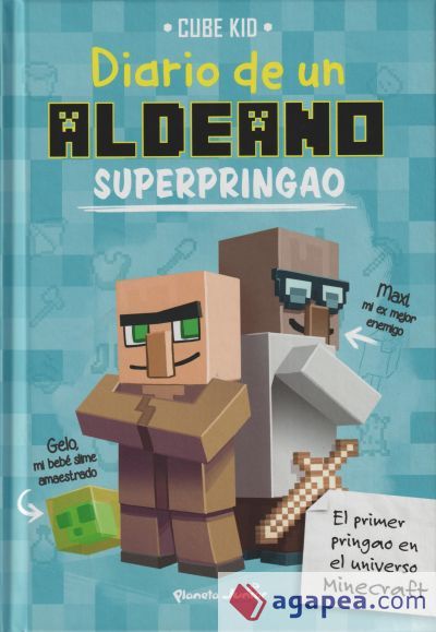 Minecraft. Diario de un aldeano superpringao
