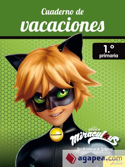 Miraculous. Cuaderno de vacaciones. 1º de primaria