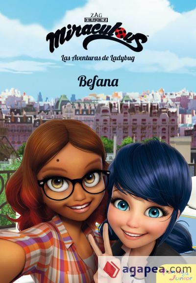 Miraculous. Las aventuras de Ladybug. Befana