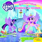 Portada de My Little Pony. Bienvenidos al Imperio de Cristal